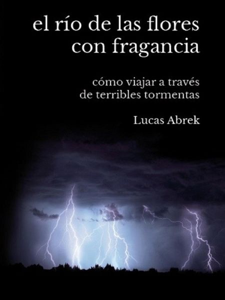El río de las flores con fragancia (eBook, ePUB) El río de las flores con fragancia (eBook, ePUB)