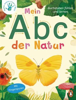 Mein Abc der Natur / Deine-meine-unsere Welt Bd.3 - Edwards, Nicola