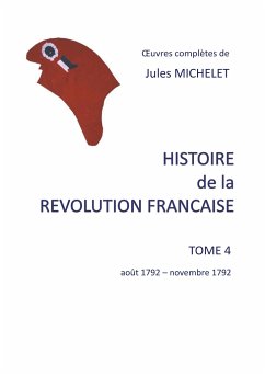 Histoire de la révolution française - Michelet, Jules