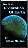 The First Civilization of Earth (eBook, ePUB)