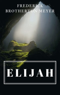 Elijah (eBook, ePUB) - Meyer, Frederick Brotherton