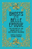 Ghosts of the Belle Époque (eBook, ePUB)