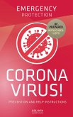 CORONAVIRUS! - Emergency Protection (eBook, PDF)