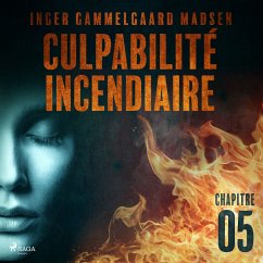 Culpabilité incendiaire - Chapitre 5 (MP3-Download) - Madsen, Inger Gammelgaard