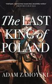 The Last King Of Poland (eBook, ePUB)