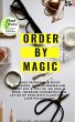 Order by Magic (eBook, ePUB) - Bild 1