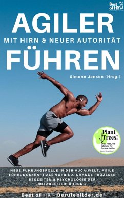 Agiler Führen mit Hirn & neuer Autorität (eBook, ePUB) - Janson, Simone