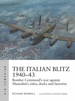 The Italian Blitz 1940-43 (eBook, PDF) - Worrall, Richard
