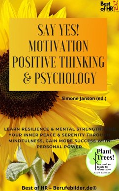 Say Yes! Motivation Positive Thinking & Psychology (eBook, ePUB) - Janson, Simone