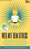 Weg mit dem Stress (eBook, ePUB)