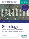 AQA A-level Sociology Student Guide 2: Topics in Sociology (Families and households and Beliefs in society) (eBook, ePUB)