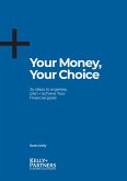 Your Money, Your Choice (eBook, ePUB)