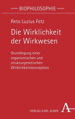 Die Wirklichkeit der Wirkwesen (eBook, PDF) - Fetz, Reto Luzius