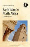 Early Islamic North Africa (eBook, ePUB)