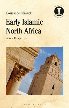 Early Islamic North Africa (eBook, ePUB) - Fenwick, Corisande