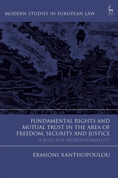 Fundamental Rights and Mutual Trust in the Area of Freedom, Security and Justice (eBook, PDF) - Xanthopoulou, Ermioni
