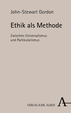 Ethik als Methode (eBook, PDF) - Gordon, John-Stewart