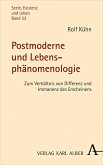 Postmoderne und Lebensphänomenologie (eBook, PDF)