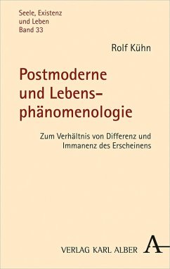 Postmoderne und Lebensphänomenologie (eBook, PDF) - Kühn, Rolf