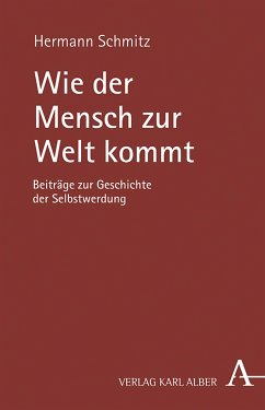 Wie der Mensch zur Welt kommt (eBook, PDF) - Schmitz, Hermann