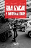 Rualização e informalidade: frutos do capitalismo (eBook, ePUB)