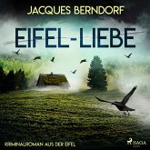Eifel-Liebe - Kriminalroman aus der Eifel (MP3-Download)