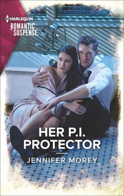 Her P.I. Protector (eBook, ePUB) - Morey, Jennifer