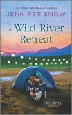 A Wild River Retreat (eBook, ePUB)
