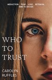 Who to Trust (eBook, ePUB)