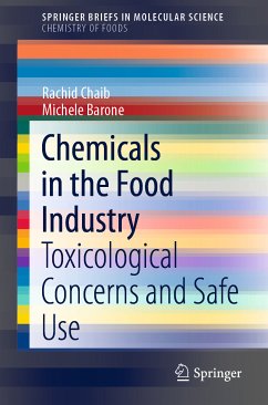 Chemicals in the Food Industry (eBook, PDF) - Chaib, Rachid; Barone, Michele