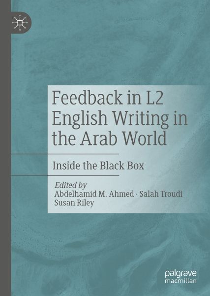 Feedback in L2 English Writing in the Arab World (eBook, PDF) - Portofrei  bei bücher.de