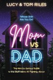 Mom vs. Dad (eBook, ePUB)
