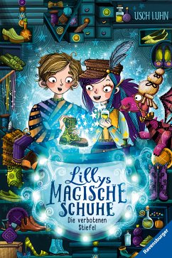 Die verbotenen Stiefel / Lillys magische Schuhe Bd.2 (eBook, ePUB) - Luhn, Usch