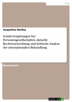 Sondervergütungen bei Personengesellschaften. Aktuelle Rechtsentwicklung und kritische Analyse der internationalen Behandlung (eBook, PDF)