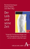 Der Leib und seine Zeit (eBook, PDF)