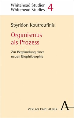 Organismus als Prozess (eBook, PDF) - Koutroufinis, Spyridon A.