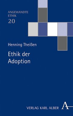 Ethik der Adoption (eBook, PDF) - Theißen, Henning