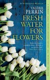 Fresh Water for Flowers (eBook, ePUB)