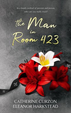 The Man in Room 423 (eBook, ePUB) - Curzon, Catherine; Harkstead, Eleanor