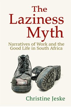 The Laziness Myth (eBook, ePUB) The Laziness Myth (eBook, ePUB)