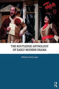 The Routledge Anthology of Early Modern Drama (eBook, PDF)