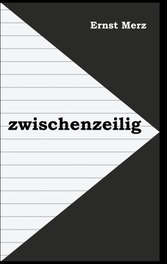 zwischenzeilig (eBook, ePUB) - Merz, Ernst