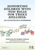 Supporting Children with Fun Rules for Tricky Spellings (eBook, ePUB)