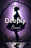 Deeply Bound (The International Boundaries Series, #2) (eBook, ePUB)