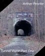 Tunnel Vision Part One (eBook, ePUB) - Bild 1