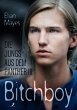 Die Jungs aus dem Panther 3: Bitchboy... - Bild 1