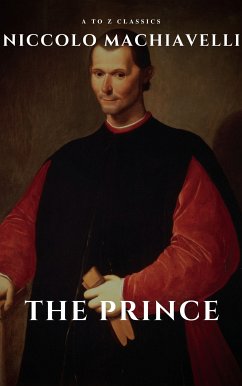 The Prince (eBook, ePUB) - Machiavelli, Niccolo