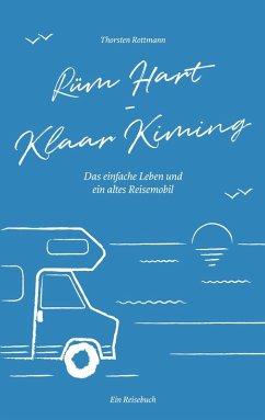 Rüm Hart - Klaar Kiming (eBook, ePUB) - Rottmann, Thorsten