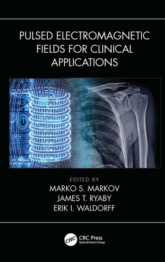 Pulsed Electromagnetic Fields for Clinical Applications (eBook, PDF)