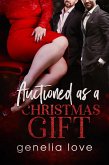 Auctioned As A Christmas Gift (eBook, ePUB)